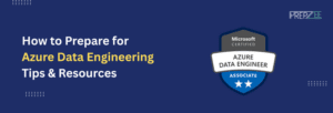 Prepare for Azure Data Engineering