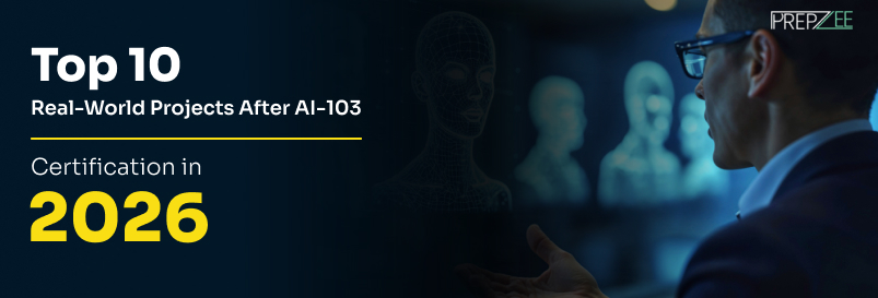 Top 10 Real-World Projects After AI-103 Certification in 2026